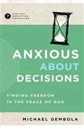 Book cover of Anxious about Decisions by Michael Gembola