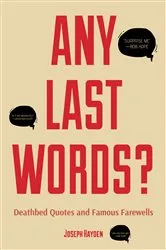 Book cover of Any Last Words? by Joseph Hayden
