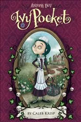 Book cover of Anyone but Ivy Pocket by Caleb Krisp