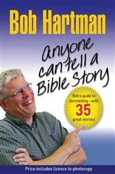 Book cover of Anyone Can Tell a Bible Story by Bob Hartman