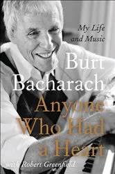 Book cover of Anyone Who Had a Heart by Burt Bacharach