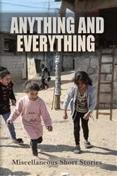Book cover of Anything and Everything by Rayne Stringfellow
