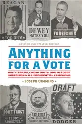Book cover of Anything for a Vote by Joseph Cummins