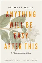 Book cover of Anything Will Be Easy after This by Unknown