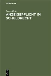 Book cover of Anzeigepflicht im Schuldrecht by Peter Klein