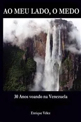 Book cover of Ao meu lado, o medo by ENRIQUE VÉLEZ