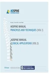Book cover of AO Spine Manual, Volume 1: Principles and Techniques; Volume 2: Clinical Applications by Max Aebi