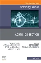 Book cover of Aortic Dissection, An Issue of Cardiology Clinics by Fernando Fleischman MD