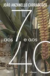 Book cover of Aos 7 e aos 40 (Nova edição) by Unknown