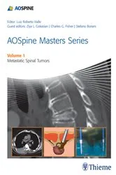 Book cover of AOSpine Masters Series, Volume 1: Metastatic Spinal Tumors by Luiz Roberto Gomes Vialle