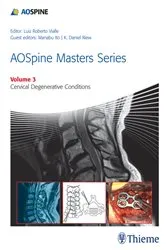 Book cover of AOSpine Masters Series, Volume 3: Cervical Degenerative Conditions by K. Daniel Riew