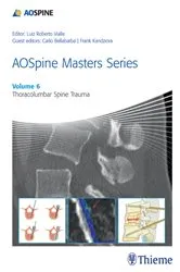 Book cover of AOSpine Masters Series, Volume 6: Thoracolumbar Spine Trauma by Luiz Roberto Gomes Vialle