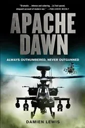Book cover of Apache Dawn by Damien Lewis