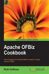 Book cover of Apache OfBiz Cookbook by Ruth Hoffman