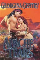 Book cover of Apache Tears by Georgina Gentry