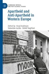 Book cover of Apartheid and Anti-Apartheid in Western Europe by Knud Andresen