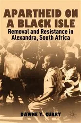 Book cover of Apartheid on a Black Isle by D. Curry