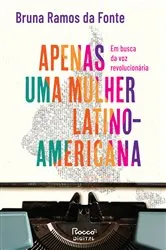 Book cover of Apenas uma mulher latino-americana by Bruna Ramos da Fonte