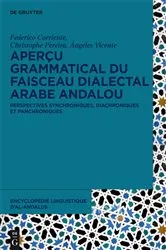 Book cover of Aperçu grammatical du faisceau dialectal arabe andalou by Federico Corriente
