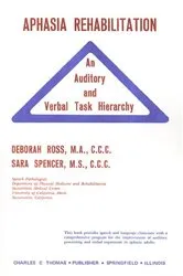 Book cover of Aphasia Rehabilitation by Deborah Ross
