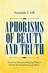 Book cover of Aphorisms of Beauty and Truth by Sananda I AM