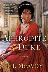 Book cover of Aphrodite and the Duke by J.J. McAvoy