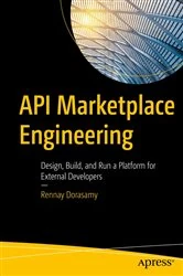 Book cover of API Marketplace Engineering by Rennay Dorasamy