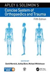 Book cover of Apley and Solomon’s Concise System of Orthopaedics and Trauma (5th ed.) by David Warwick