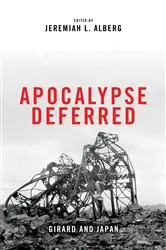 Book cover of Apocalypse Deferred by Jeremiah L. Alberg