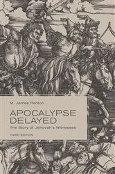 Book cover of Apocalypse Delayed (3rd ed.) by M. James Penton