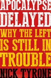 Book cover of Apocalypse Delayed by Nick Tyrone