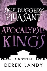 Book cover of Apocalypse Kings by Derek Landy