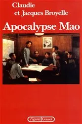Book cover of Apocalypse Mao by Jacques Broyelle