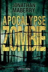 Book cover of Apocalypse Zombie by Jonathan Maberry