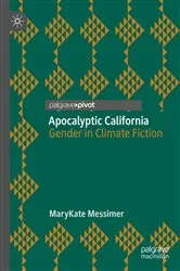 Book cover of Apocalyptic California by MaryKate Messimer