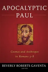 Book cover of Apocalyptic Paul by Beverly Roberts Gaventa