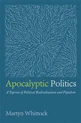 Book cover of Apocalyptic Politics by Martyn Whittock