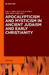 Book cover of Apocalypticism and Mysticism in Ancient Judaism and Early Christianity by John J. Collins