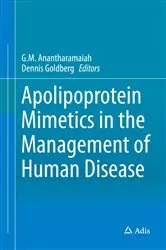 Book cover of Apolipoprotein Mimetics in the Management of Human Disease by G.M. Anantharamaiah