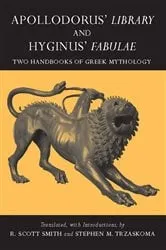 Book cover of Apollodorus' Library and Hyginus' Fabulae by N/A