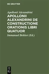 Book cover of Apollonii Alexandrini De Constructione Orationis Libri Quatuor by Apollonii Alexandrini