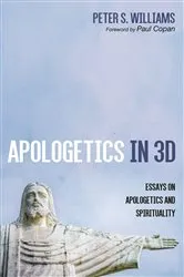 Book cover of Apologetics in 3D by Peter S. Williams