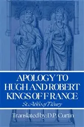 Book cover of Apology to Hugh & Robert, Kings of France by Unknown