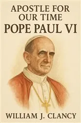 Book cover of Apostle for Our Time: Pope Paul VI by Unknown