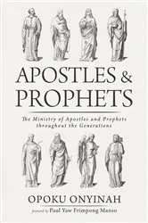 Book cover of Apostles and Prophets by Opoku Onyinah