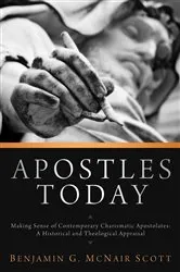 Book cover of Apostles Today by Benji G. McNair Scott