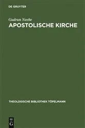 Book cover of Apostolische Kirche by Gudrun Neebe