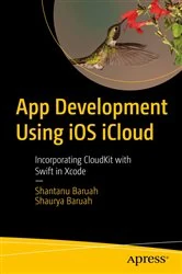 Book cover of App Development Using iOS iCloud by Shantanu Baruah
