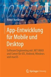 Book cover of App-Entwicklung für Mobile und Desktop by Robin Nunkesser