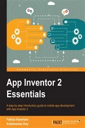Book cover of App Inventor 2 Essentials by Felicia Kamriani